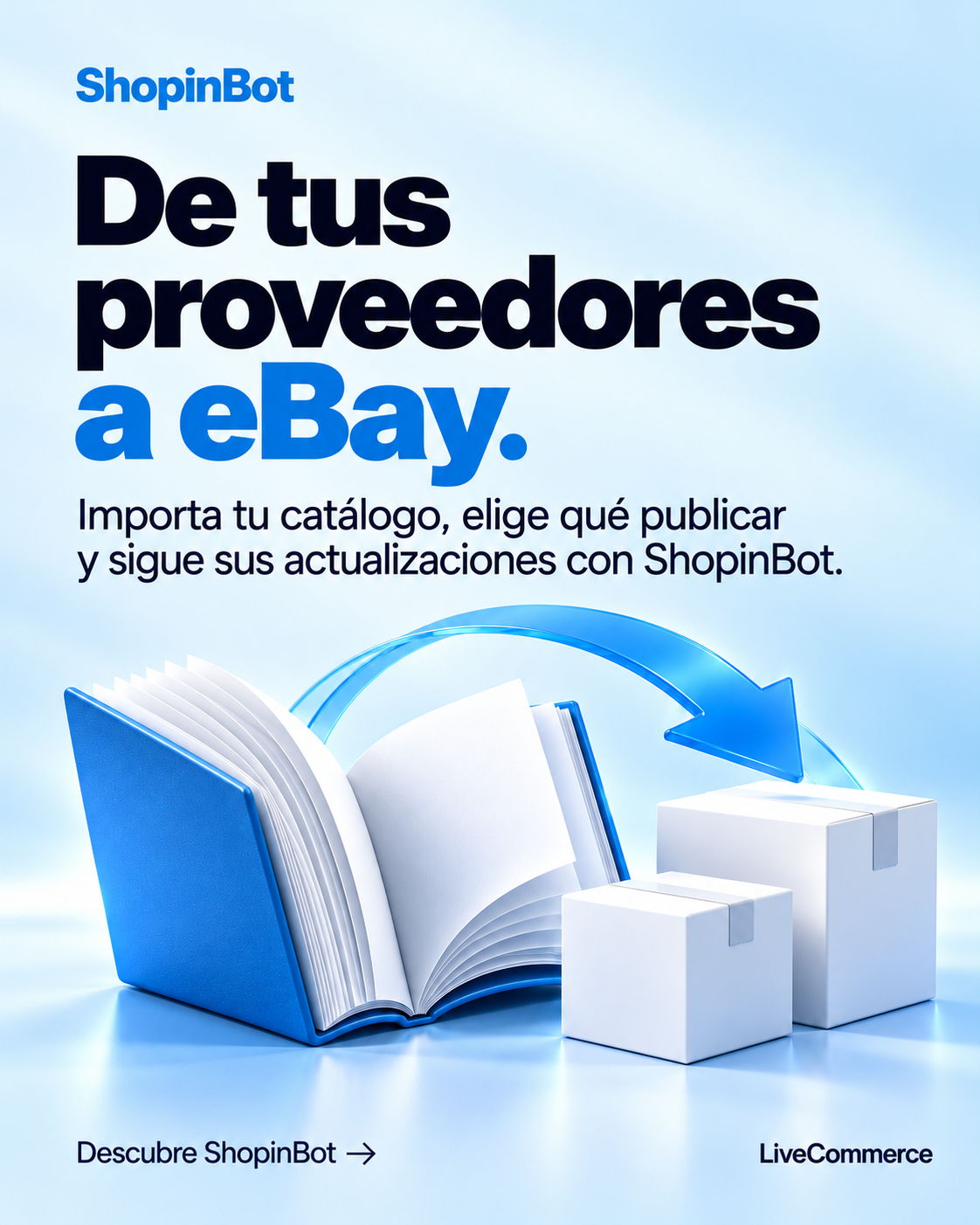 Primera propuesta de ShopinBot: catálogo abierto, paquetes blancos y flecha azul sobre un fondo azul claro
